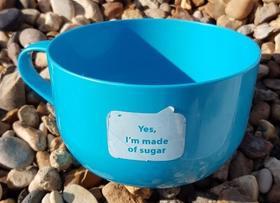 "Yes I’m made of sugar" cup